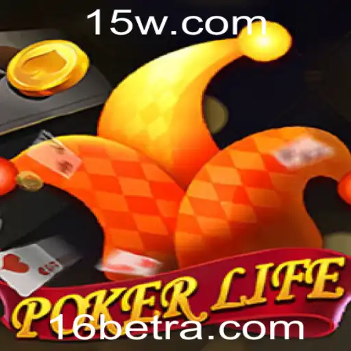 Descubra o Fascinante Mundo de PokerLife e a Estratégia 16bet