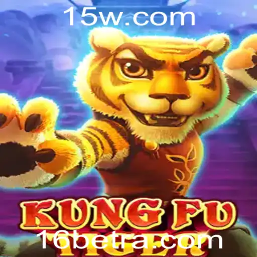 Explorando o Mundo de KungFuTiger: A Emoção do Jogo de 16bet